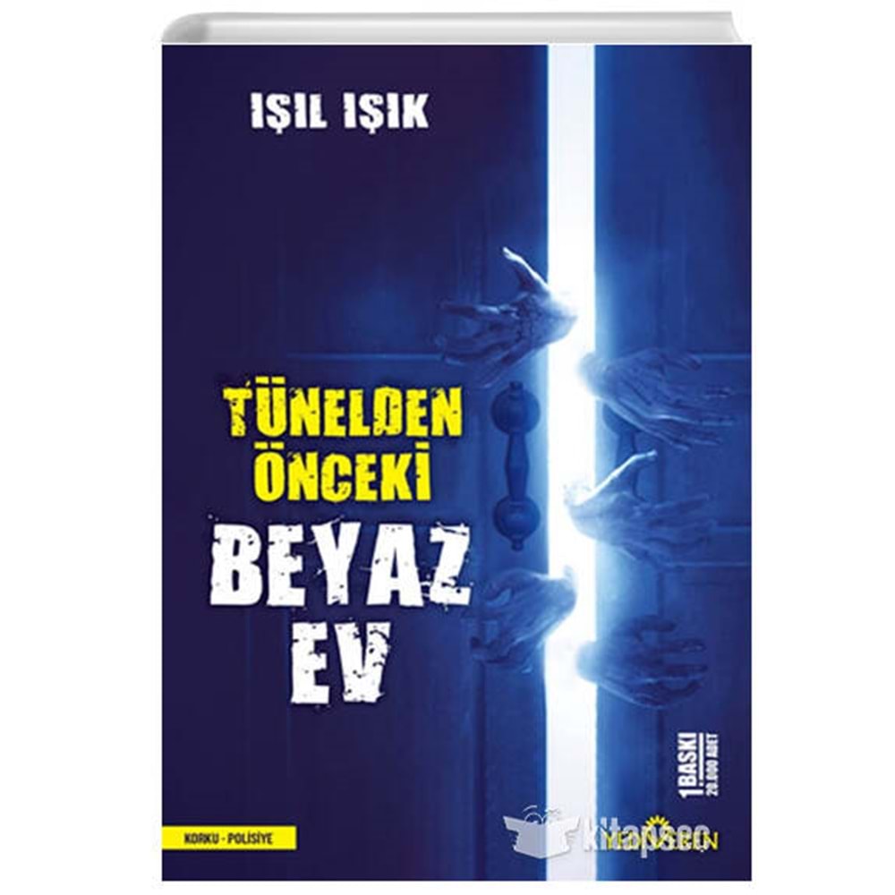 Tünelden Önceki Beyaz Ev – Işıl Işık | Yediveren Yayınları Korku Romanı