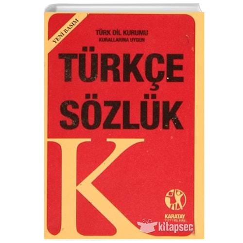 Karatay Yayınları Türkçe Sözlük - TDK Kurallarına Uygun Yeni Basım Plastik Kapak