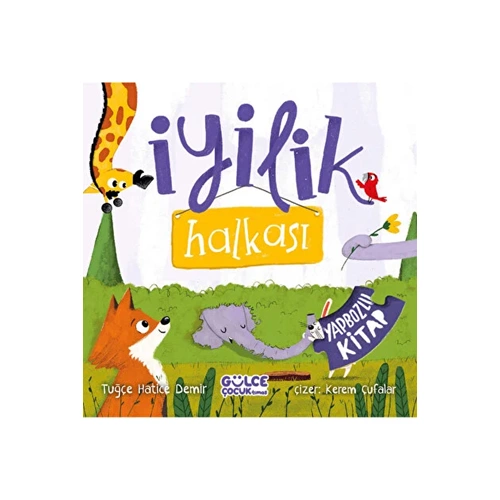 İyilik Halkası Yapbozlu Kitap-Tuğçe Hatice Demir-Gülce Çocuk